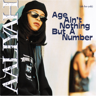Aaliyah Age Aint Nothing But A Number